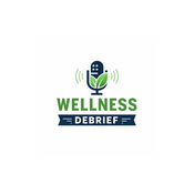 Podcast WELLNESS Debriefed with Adam and Eve