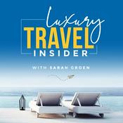 Podcast Luxury Travel Insider