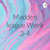 Podcast Madden league Week 3-4