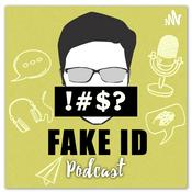 Podcast Fake Id Podcast