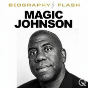 Podcast Magic Johnson - Biography Flash