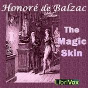 Podcast Magic Skin, The by Honoré de Balzac (1799 - 1850)