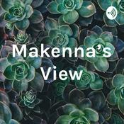 Podcast Makenna’s View
