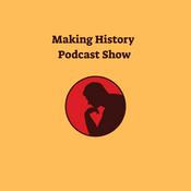 Podcast Making History