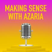Podcast Making Sense with Azaria