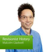 Podcast Malcolm Gladwell, Revisionist History: Special Event