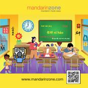 Podcast Mandarin Zone Chinese Language School's Podcast