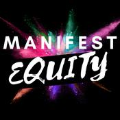Podcast Manifest Equity