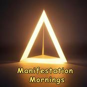 Podcast Manifestation Mindset Mornings | Daily Affirmations