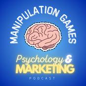 Podcast Manipulation Games: Psychology & Marketing