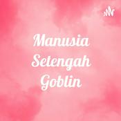 Podcast Manusia Setengah Goblin