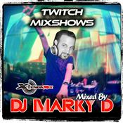 Podcast Marky D's Twitch Mixshows