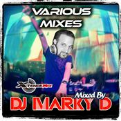 Podcast Marky D's Various Mixes