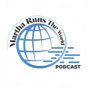 Podcast Martha Runs the World Podcast