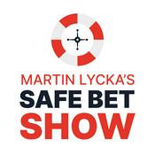 Podcast Martin Lycka's Safe Bet Show