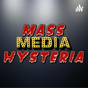 Podcast MASS MEDIA HYSTERIA PODCAST