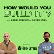 Podcast How would you build it?