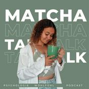 Podcast Matcha Talk