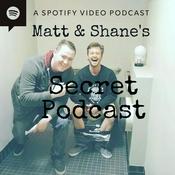 Podcast Matt and Shane's Secret Podcast