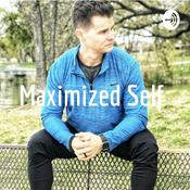 Podcast Maximized Self