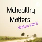 Podcast Mchealthy Matters