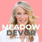 Podcast Meadow DeVor Podcast