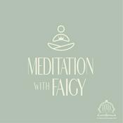 Podcast Meditate with Faigy