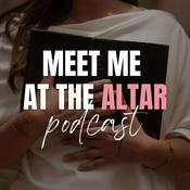 Podcast Meet Me At The Altar
