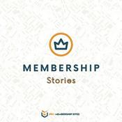 Podcast Membership Stories