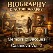 Podcast Memoirs of Jacques Casanova Vol. 2