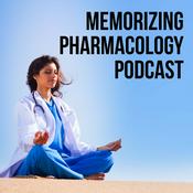 Podcast Memorizing Pharmacology Podcast: Prefixes, Suffixes, and Side Effects for Pharmacy and Nursing Pharmacology by Body System