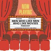 Podcast Men Who Like Men Who Like Movies!