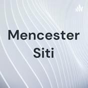 Podcast Mencester Siti