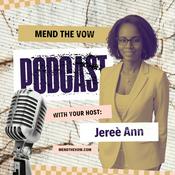 Podcast Mend The Vow Podcast