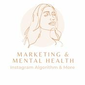 Podcast Marketing and Mental Health | Instagram Algorithm and More