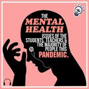 Podcast Mental Health Issues