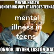 Podcast mental illness in teens