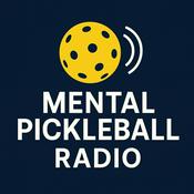 Podcast Mental Pickleball Radio