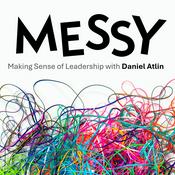 Podcast Messy with Daniel Atlin