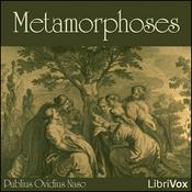 Podcast Metamorphoses by  Publius (Ovid) Ovidius Naso (c. 43 BC - 18 AD)
