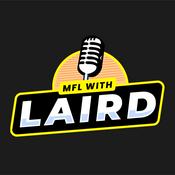 Podcast MFL with Laird
