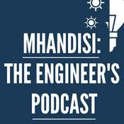 Mhandisi: The Engineer's Podcast