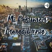 Podcast Mi Resumen Inmobiliario