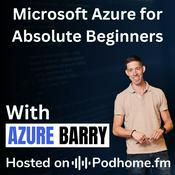 Podcast Microsoft Azure for Absolute Beginners