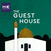 Podcast Middle East Eye: The Guest House