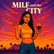 Podcast Milf and the City