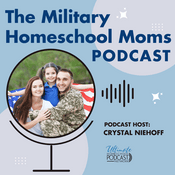 Podcast Military Homeschool Moms  Podcast