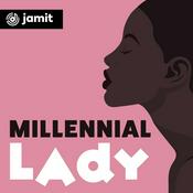 Podcast Millennial Lady
