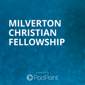 Podcast Milverton Christian Fellowship