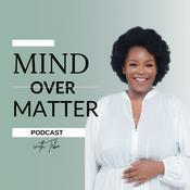 Podcast Mind Over Matter Podcast